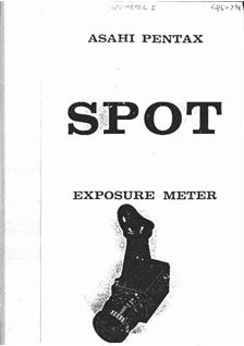 Pentax Spotmeter manual. Camera Instructions.